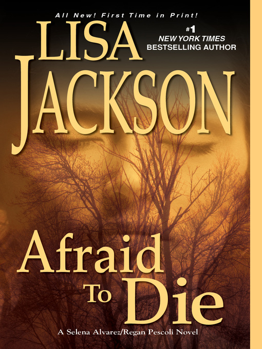 Title details for Afraid to Die by Lisa Jackson - Wait list